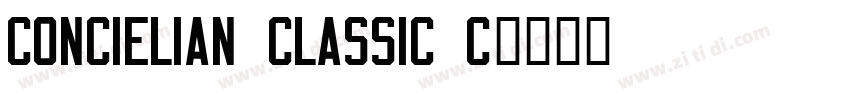 Concielian Classic C字体转换